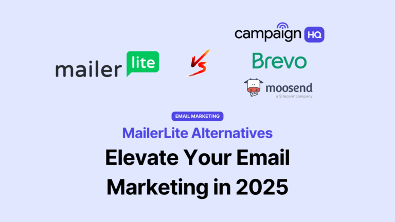 7 Best MailerLite Alternatives to Elevate Your Email Marketing in 2025