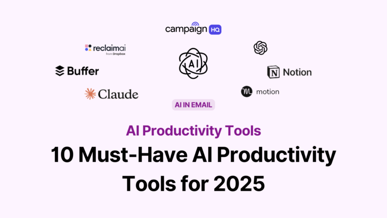 10 Must-Have AI Productivity Tools for 2025