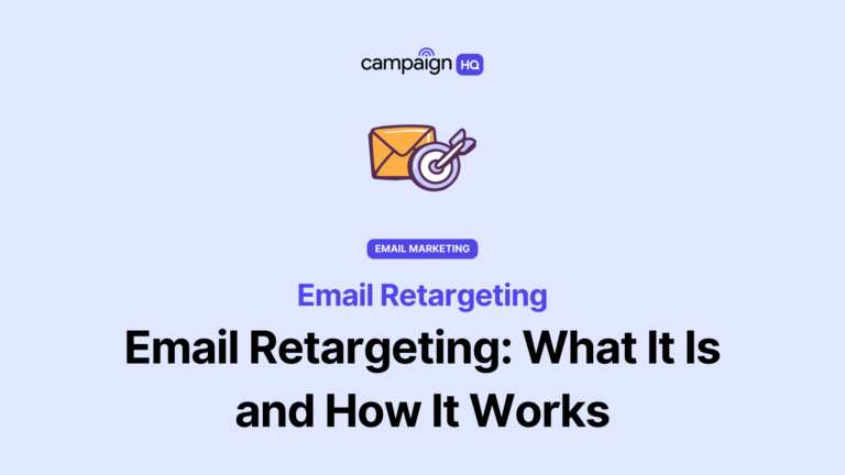 Email Retargeting: What It Is and How It Works