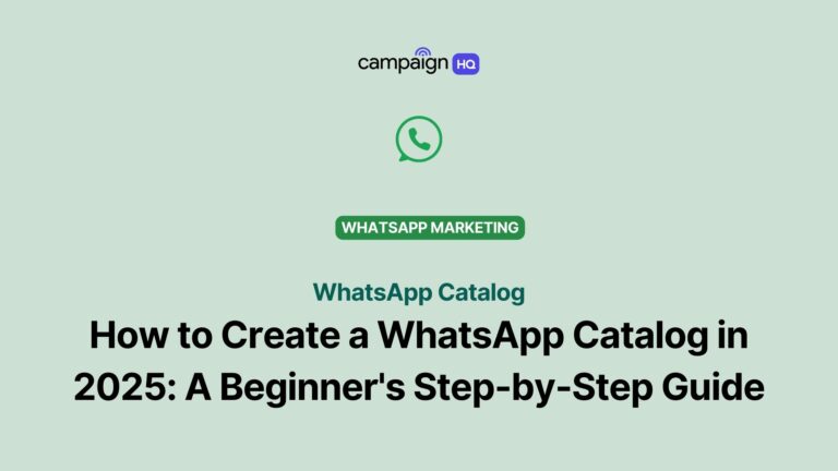 How to Create a WhatsApp Catalog in 2025: A Beginner’s Step-by-Step Guide