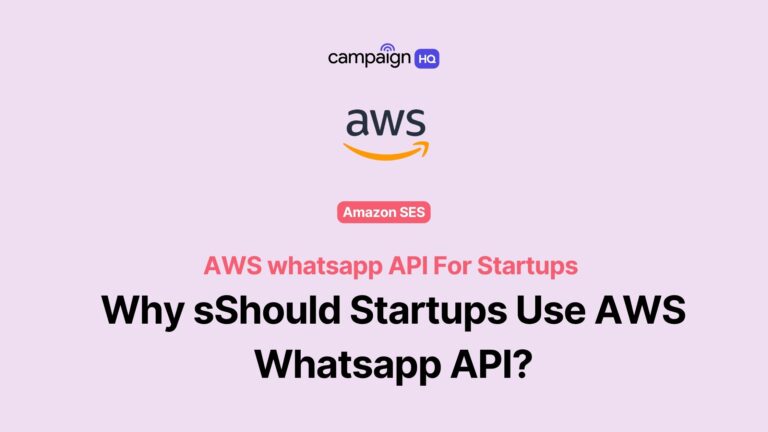 Why Should Startups Use AWS whatsapp API?