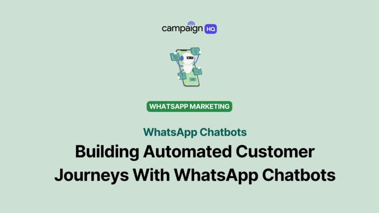 Building automated customer journeys with WhatsApp Chatbots